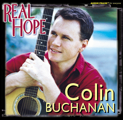 Real Hope CD, MP3 Album, Individual songs, Backing Tracks, Sheet Music Available