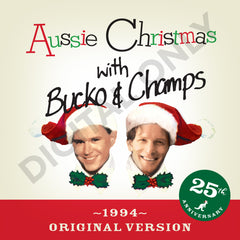 Aussie Christmas With Bucko & Champs 1994 Original Version digital only