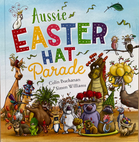 Aussie Easter Hat Parade Book Hard Cover