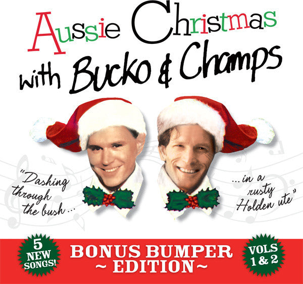 Aussie Christmas With Bucko & Champs CD, MP3 Album, Individual songs and Backing Tracks
